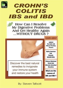 Crohn's, Colitis, IBS and IBD. How Can I Resolve My Digestive Problems And Get Healthy Again ...WITHOUT DRUGS ?