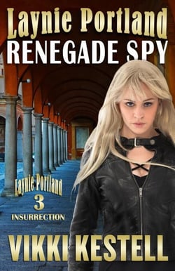 Laynie Portland, Renegade Spy - Laynie Portland, #3