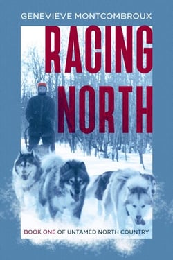 Racing North - Untamed North Country, #1