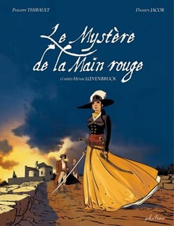 Le mystère de la main rouge - Tome 2 - Le mystère de la main rouge
