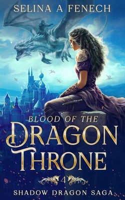 Blood of the Dragon Throne - Shadow Dragon Saga, #4