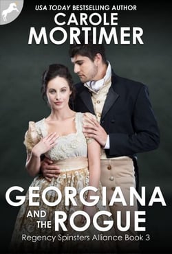 Georgiana and the Rogue (Regency Spinsters Alliance 3) - Regency SpinstersAlliance, #3