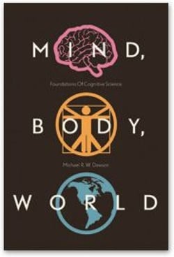 Mind, Body, World - Foundations of Cognitive Science
