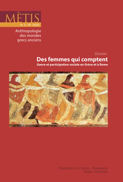 Dossier : Des femmes qui comptent - Genre et participation sociale en Grèce et à Rome