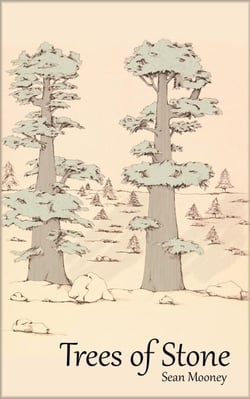 Trees of Stone
