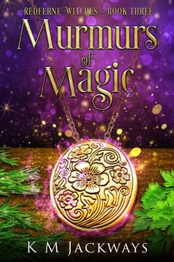 Murmurs of Magic - Redferne Witches, #3