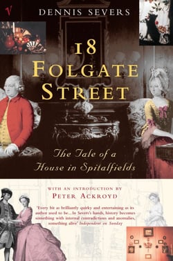 18 Folgate Street - The Life of a House in Spitalfields