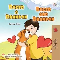 Boxer a Brandon Boxer and Brandon - Welsh English Bilingual Collection