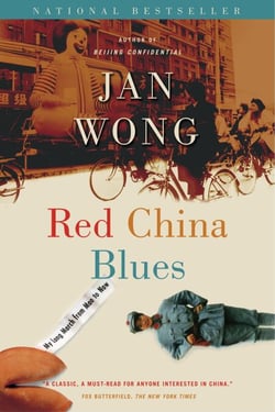 Red China Blues (reissue) - My Long March from Mao to Now