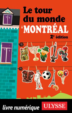 Le tour du monde à Montréal 2ED