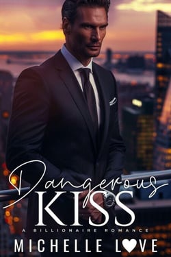 Dangerous Kiss: A Billionaire Romance - The Sons of Sin, #5