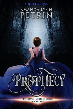 Prophecy - The Owens Chronicles, #1