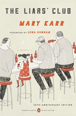 The Liars' Club - A Memoir (Penguin Classics Deluxe Edition)