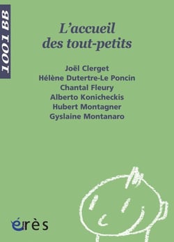 L'Accueil des tout-petits - 1001 bb n°10