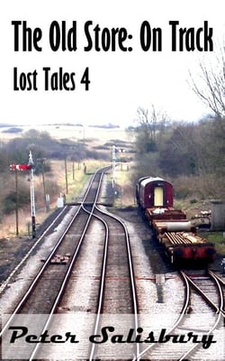On Track (The Old Store Lost Tales: 4) - The Old Store, #5