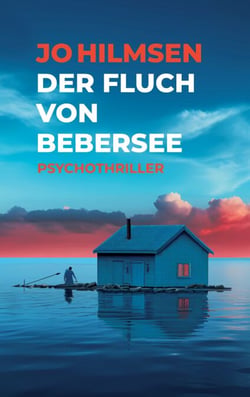Der Fluch von Bebersee - Psychothriller
