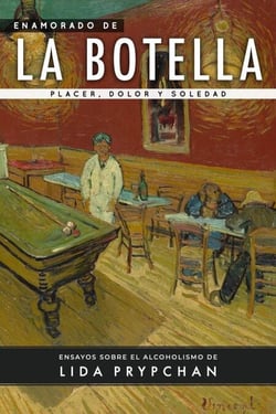 Enamorado de la Botella: Placer, dolor y soledad