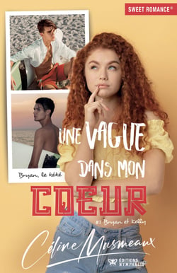 Une vague dans mon cœur - Bryan et Kelly, T1
