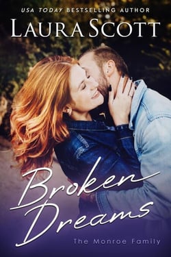 Broken Dreams - Monroe Family, #1