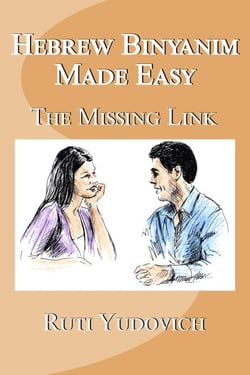 Hebrew Binyanim Made Easy, the missing link