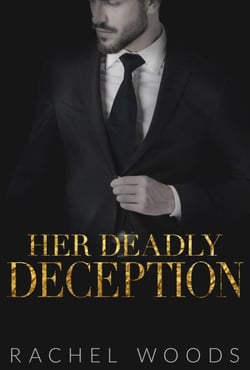 Her Deadly Deception - Ruthless Revenge Romance, #2