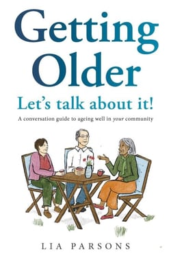 Getting Older - Let's Talk About It!