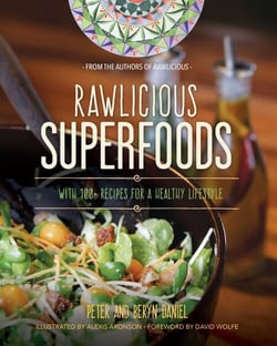 Rawlicious Superfoods - With 100+ Recipes for a Healthy Lifestyle