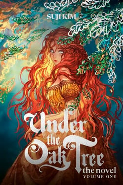 Under the Oak Tree, Vol. 1 (novel) - The New York Times bestselling fantasy romance sensation