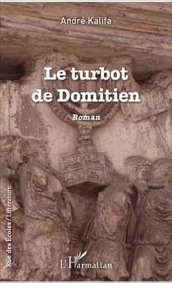 Le turbot de Domitien - Roman