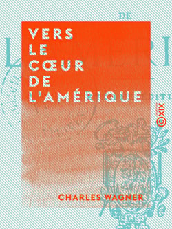 Vers le cœur de l'Amérique