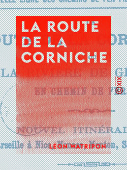 La Route de la corniche - Ou la Rivière de Gênes en chemin de fer