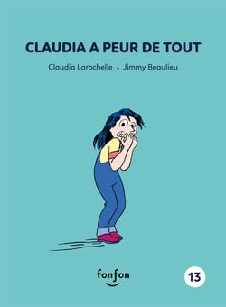Claudia a peur de tout - Claudia et moi - 13