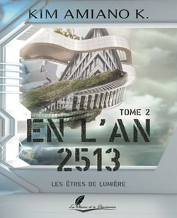 Les êtres de lumière - Saga de science-fiction