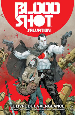 Bloodshot Salvation - Tome 1 - Le livre de la vengeance - Le livre de la vengeance