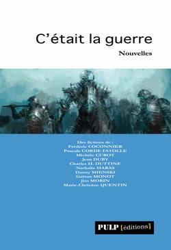 C'était la guerre - Recueil de nouvelles