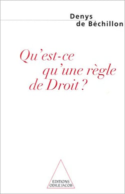 Qu'est-ce qu'une règle de Droit ?