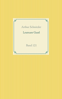 Leutnant Gustl - Band 121