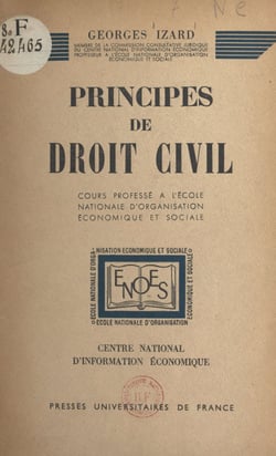 Principes de droit civil - Cours professé à l'École nationale d'organisation économique et sociale