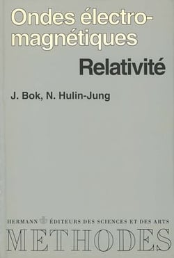 Ondes électromagnétiques, relativité - Cours
