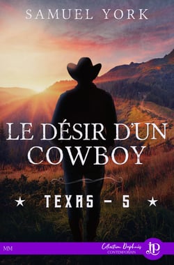 Le désir d'un cowboy - Texas #5