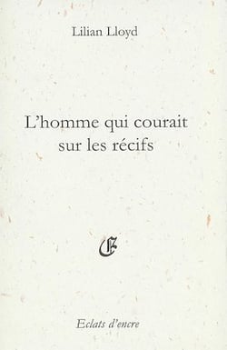 L'homme qui courait sur les récifs