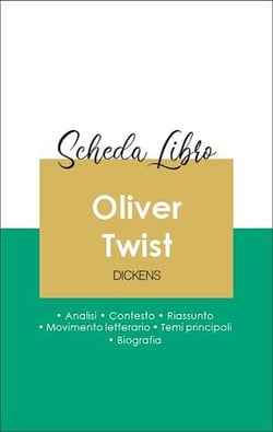 Scheda libro Oliver Twist (analisi letteraria di riferimento e riassunto completo)