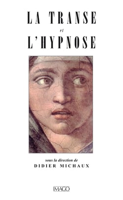 La Transe et l'Hypnose