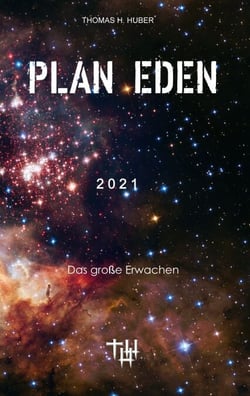 Plan Eden 2021 - Das große Erwachen