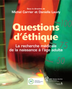 Questions d'éthique - La recherche médicale de la naissance à l'âge adulte