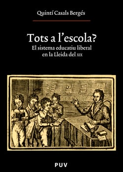 Tots a l'escola? - El sistema educatiu liberal en la Lleida del XIX