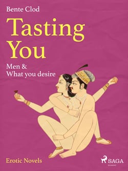 Tasting You: Men &amp; What you desire