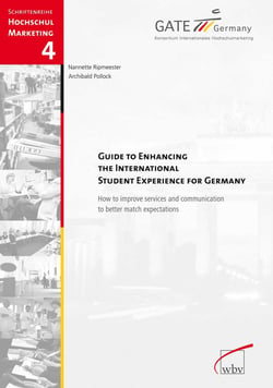 Guide To Enhancing The International Student Experience For Germany - How to improve services and communication to better match expectations