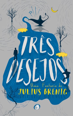 Três Desejos