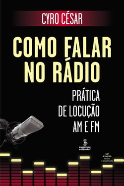 Como falar no rádio - Prática de locução AM e FM